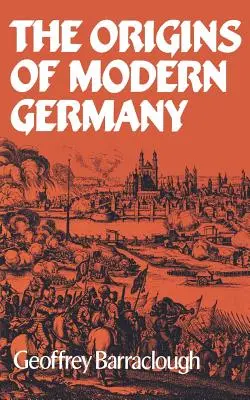 Originile Germaniei moderne - The Origins of Modern Germany
