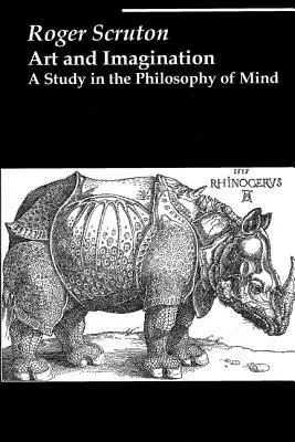 Artă și imaginație: A Study in the Philosophy of Mind (Un studiu în filosofia minții) - Art and Imagination: A Study in the Philosophy of Mind