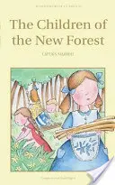 Copiii din Pădurea Nouă (The Children of the New Forest) - The Children of the New Forest