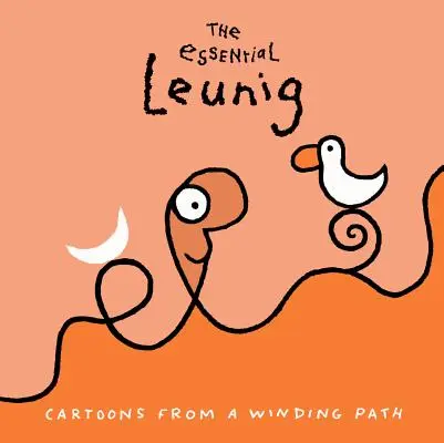 The Essential Leunig: Desene animate de pe o cale sinuoasă - The Essential Leunig: Cartoons from a Winding Path