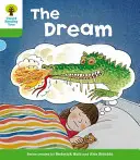 Oxford Reading Tree: Nivelul 2: Povești: The Dream - Oxford Reading Tree: Level 2: Stories: The Dream