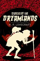 Povestiri din tărâmurile viselor - Stories of the Dreamlands