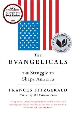 The Evangelicals: Lupta pentru modelarea Americii: The Struggle to Shape America - The Evangelicals: The Struggle to Shape America