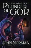 Jefuitori din Gor - Plunder of Gor