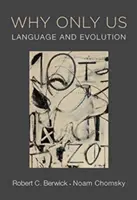 De ce numai noi: Limbaj și evoluție - Why Only Us: Language and Evolution