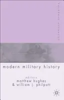 Avansuri Palgrave în istoria militară modernă - Palgrave Advances in Modern Military History