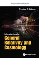 Introducere în relativitatea generală și cosmologie - Introduction to General Relativity and Cosmology