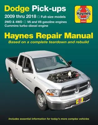 Dodge V6 & V8 Gas & Cummins Turbo-Diesel Pick-Ups (09-18) Haynes Repair Manual: Modele Full-Size * 2wd & 4WD * Motoare pe benzină V6 și V8 * Cummins Tu - Dodge V6 & V8 Gas & Cummins Turbo-Diesel Pick-Ups (09-18) Haynes Repair Manual: Full-Size Models * 2wd & 4WD * V6 and V8 Gasoline Engines * Cummins Tu