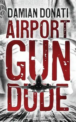 Tipul cu arma din aeroport - Airport Gun Dude