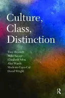 Cultură, clasă, distincție - Culture, Class, Distinction