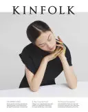 Kinfolk Volumul 18, 1 - Kinfolk Volume 18, 1