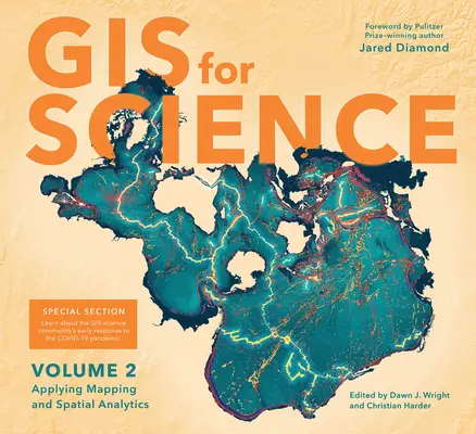 GIS pentru știință: Aplicarea hărților și a analizei spațiale, volumul 2 - GIS for Science: Applying Mapping and Spatial Analytics, Volume 2