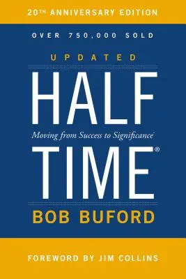 Pauză - Trecerea de la succes la semnificație - Halftime - Moving from Success to Significance
