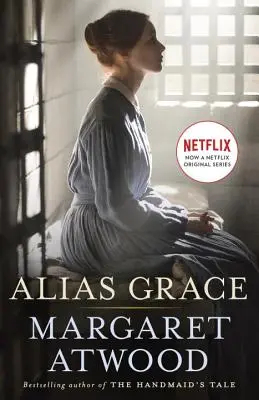Alias Grace (Ediție legată de film) - Alias Grace (Movie Tie-In Edition)