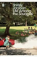 Viața printre sălbatici - Life Among the Savages
