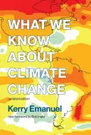 Ce știm despre schimbările climatice, ediție actualizată - What We Know about Climate Change, Updated Edition
