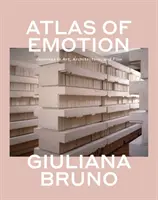 Atlasul emoțiilor: Călătorii în artă, arhitectură și film - Atlas of Emotion: Journeys in Art, Architecture, and Film