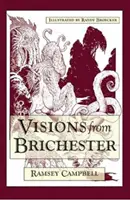 Viziuni din Brichester - Visions from Brichester