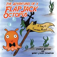 Aventurile unui caracatiță Flapjack - The Adventures of a Flapjack Octopus