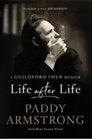 Viața după viață: Memoriile unui Guildford Four - Life After Life: A Guildford Four Memoir
