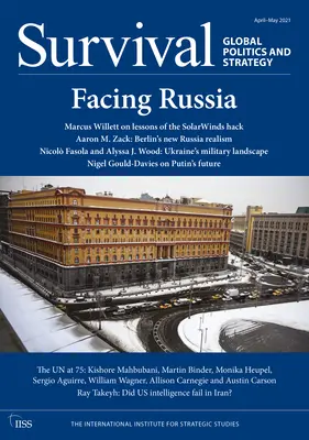 Supraviețuirea aprilie-mai 2021: Înfruntarea Rusiei - Survival April-May 2021: Facing Russia
