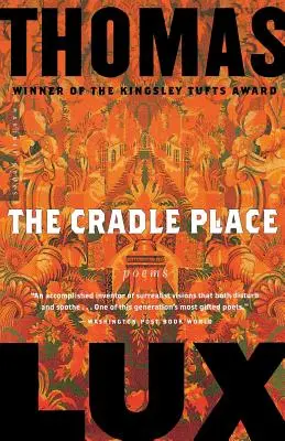Locul leagănului: Poezii - The Cradle Place: Poems
