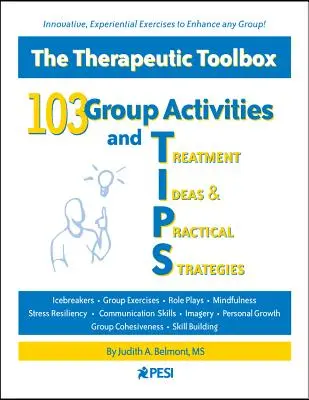 103 Activități de grup și idei de tratament și strategii practice (Sfaturi) - 103 Group Activities and Treatment Ideas & Practical Strategies (Tips)