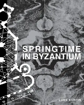 Primăvara în Bizanț - Springtime in Byzantium