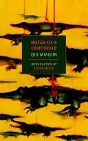 Însemnările unui crocodil - Notes of a Crocodile