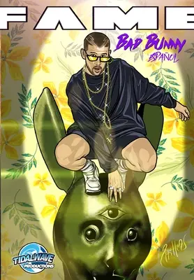 Fame: Bad Bunny: Bad Bunny EN ESPAOL