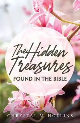 Comorile ascunse în Biblie - The Hidden Treasures Hidden In The Bible