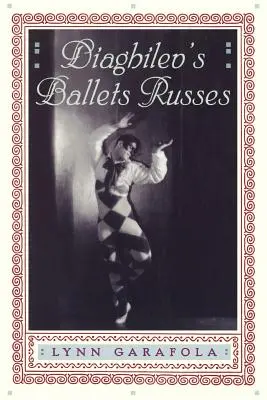 Baleturile rusești ale lui Diaghilev - Diaghilev's Ballets Russes