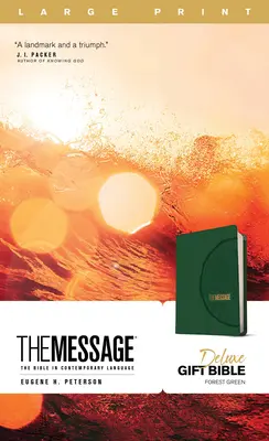 The Message Deluxe Gift Bible, Large Print (Leather-Look, Green): Biblia în limbaj contemporan - The Message Deluxe Gift Bible, Large Print (Leather-Look, Green): The Bible in Contemporary Language