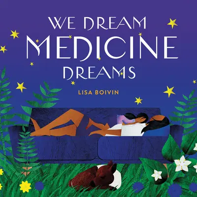 Visăm vise medicinale - We Dream Medicine Dreams