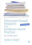 Cercetarea la clasă și practica bazată pe dovezi: O introducere - Classroom-Based Research and Evidence-Based Practice: An Introduction