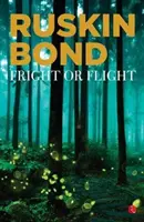 FRICA SAU FUGA - FRIGHT OR FLIGHT