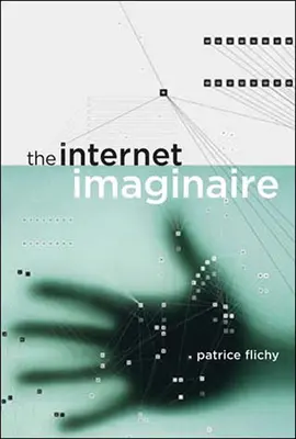 Internetul imaginar - The Internet Imaginaire