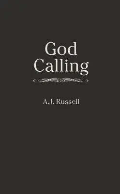 Chemarea lui Dumnezeu - God Calling