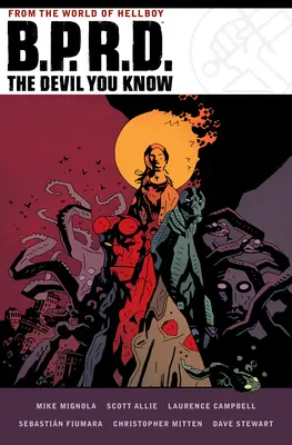 B.P.R.D.: Diavolul pe care îl cunoști Omnibus - B.P.R.D. the Devil You Know Omnibus