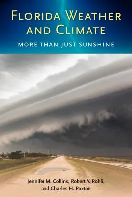 Vremea și clima din Florida: Mai mult decât doar soare - Florida Weather and Climate: More Than Just Sunshine