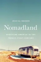 Nomadland: Supraviețuirea Americii în secolul XXI - Nomadland: Surviving America in the Twenty-First Century