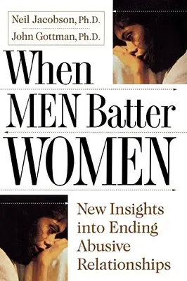 Când bărbații bat femeile - When Men Batter Women