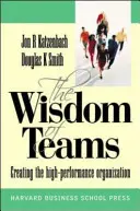 Wisdom of Teams (versiunea europeană) - Crearea unei organizații de înaltă performanță - Wisdom of Teams (European version) - Creating the High Performance Organisation