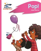Reading Planet - Pop! - Roz B: Rocket Phonics - Reading Planet - Pop! - Pink B: Rocket Phonics