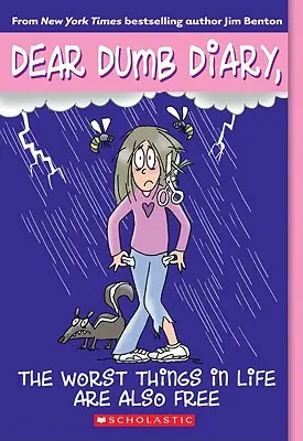 Cele mai rele lucruri din viață sunt și gratuite (Dear Dumb Diary #10), 10 - The Worst Things in Life Are Also Free (Dear Dumb Diary #10), 10