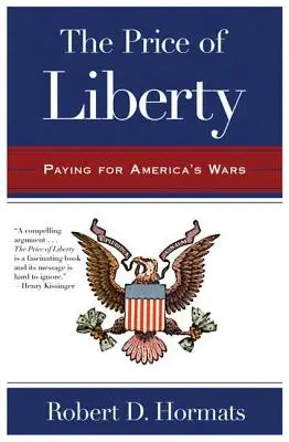 Prețul libertății: Paying for America's Wars - The Price of Liberty: Paying for America's Wars