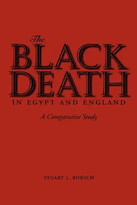 Moartea neagră în Egipt și Anglia: Un studiu comparativ - The Black Death in Egypt and England: A Comparative Study