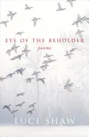 Ochiul privitorului - Eye of the Beholder