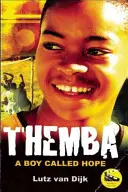 Themba: Un băiat numit speranță - Themba: A Boy Called Hope