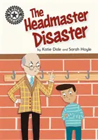 Campion la lectură: The Headmaster Disaster - Lectură independentă 12 - Reading Champion: The Headmaster Disaster - Independent Reading 12